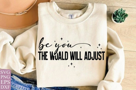 Be You Quote SVG: Graphics for T-Shirt Designs & Handmade Business