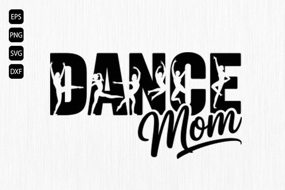 Dance Mom Svg Graphics for T-Shirt Designs