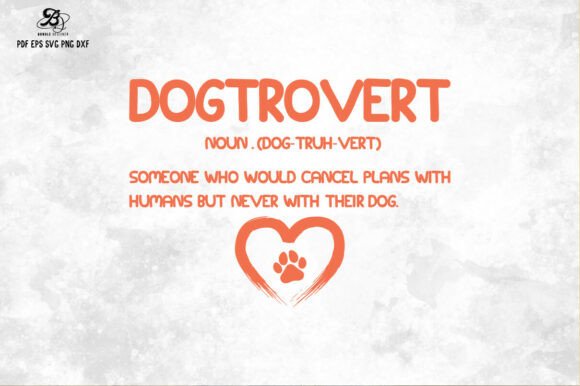 Dog Dogtrovert Quote Graphics for Branding