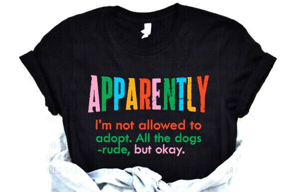 Funny Dog Quote Svg Png Shirt