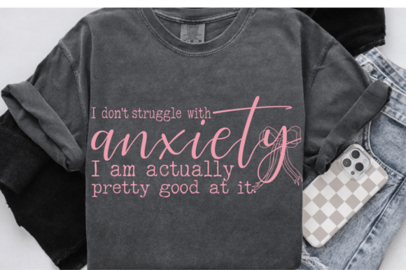 Funny Sarcastic Anxiety Quote Svg