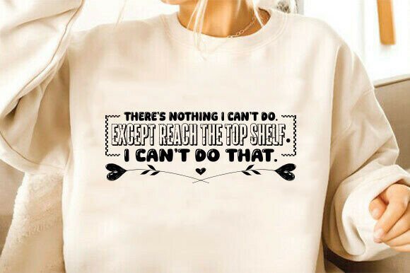 Funny Short Girl Quote SVG Graphics for T-Shirt Designs