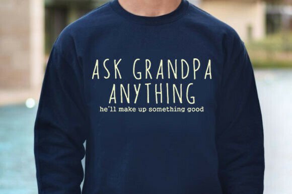 Grandpa Quote Svg For T-Shirt Graphics