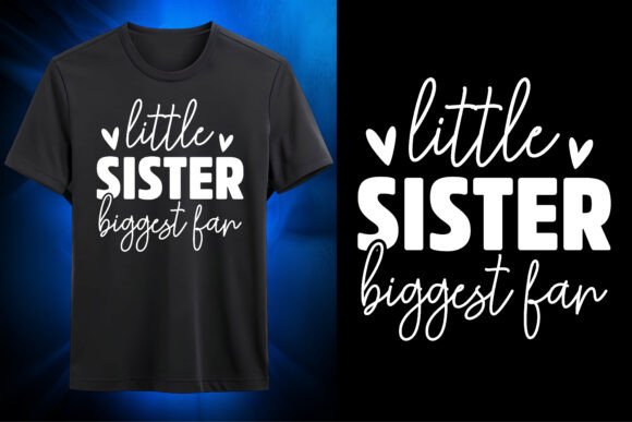 Little Sister Fan Quote SVG Design: A Versatile Graphic Asset