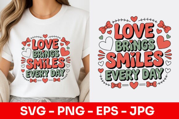 Love Brings Smiles Quote SVG PNG: A Versatile Graphic for Branding and Marketing