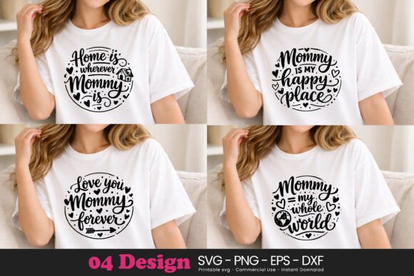 Mommy Quote SVG Mother’s Day Graphics