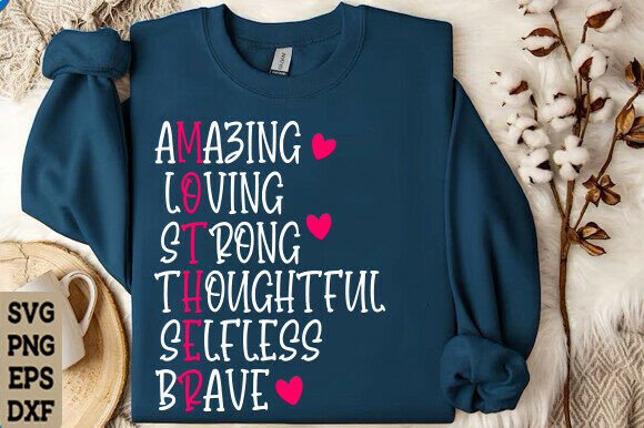 Mother Inspirational Quote SVG: T-Shirt Designs & Graphics