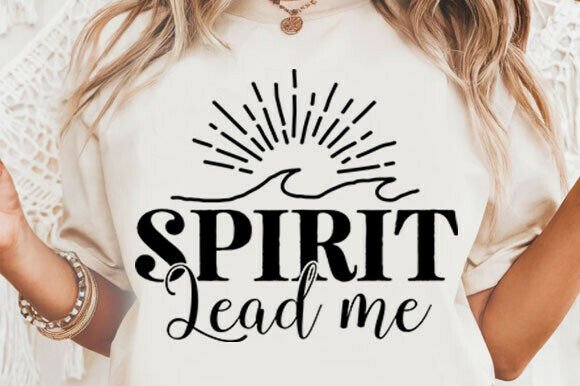 Spirit Religious Quote Graphic for T-Shirt Designs